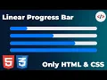 Create a Linear Progress Bar with HTML CSS Under 2 Minutes