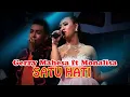 Download Lagu Gerry Mahesa feat Monalisa - Satu Hati (Official Music Video)