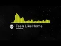 Download Lagu Feels Like Home Breakbeat
