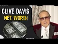 Unlocking the Secrets to Clive Davis Net Worth Path to Wealth