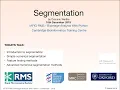 Lecture on Segmentation 2019 IAFIG Bioimage Analysis Python Course