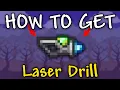 How to Get Laser Drill in Terraria Laser Drill How to get