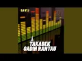 Download Lagu TAKABEK GADIH RANTAU