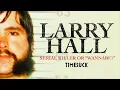 Timesuck Larry Hall Serial Killer or Wannabe