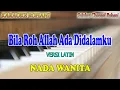 Download Lagu BILA ROH ALLAH ADA DIDALAMKU ll KARAOKE ROHANI ll LATIN ll NADA WANITA F=DO