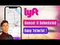 How to Cancel a Scheduled Lyft