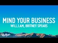 Download Lagu will.i.am, Britney Spears - MIND YOUR BUSINESS (Lyrics)
