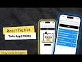 How to make todo list app with react native React Native Tutorial For Beginners