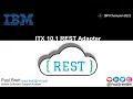 Using the ITX 10 1 REST Adapter