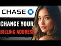 How To Change A Billing Address On Chase - How To Find And Update Credit Card Billing Address