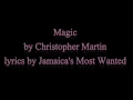 Download Lagu Magic - Christopher Martin (Lyrics) 2016