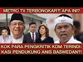 Download Lagu METRO TV PANIK?! DALANGNYA ANIS BASWEDAN? PENGKRITIK KDM TERINDIKASI PNDUKUNG ABAH?! SEMUA TERKUAK?!