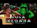 Download Lagu DJ LUKA NEGARA VIRAL 2025 💲BANTENGAN DAMAR MANUNGGAL💲Remixer By Samid Project
