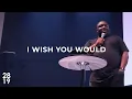GOD OF MIRACLES I Wish You Would Matthew 8 1-4 Brandon Freeman