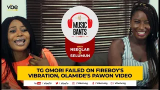 tg omori failed on fireboys vibration olamides pawon video music bants