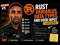 Rust Variables Data Types User Input Shadowing Explained Rust Tutorial
