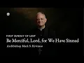 First Sunday of Lent with Archbishop Rivituso