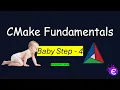 CMake fundamentals - Baby step 4 Write first CMake