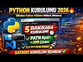Python Kurulumu 2026 Sifirdan Python Yukleme Rehberi Windows