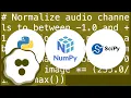 How to normalize a NumPy array to within a certain range