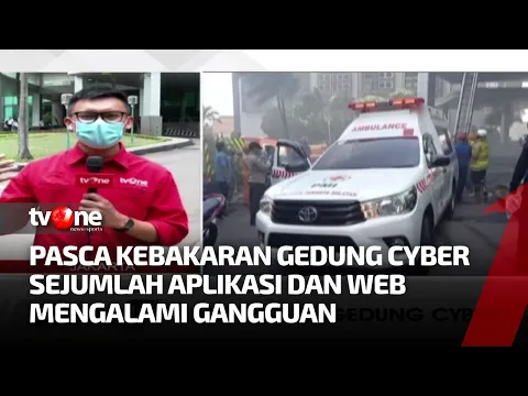 Sejumlah Aplikasi dan Web Down Pasca Kebakaran Gedung Cyber 1
