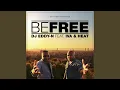 Download Lagu Be Free (Radio Edit)
