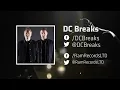 DC Breaks - Never Stop