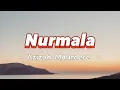Download Lagu Azizah Maumere - Nurmala (Lyrics/Lirik Lagu)