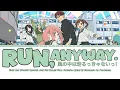 Even the Student Council Has Its Holes! Full Opening Lyrics | Run, Anyway. | Sangatsu no Phantasia