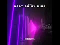 Body On My Mind (Extended Mix)