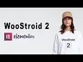 WooStroid 2 WordPress Theme Review with Elementor TemplateMonster