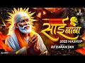 Lagu Sai Baba Mashup Trending 2025 – Dj Karan Mix | Dance Mix | Sai Baba Nonstop Hindi \u0026 Marathi Dj Song