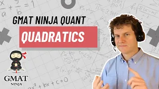 GMAT Ninja Quant Ep 3: Quadratics