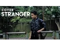 Download Lagu Chace \u0026 Yellow Claw - Stranger (Revisix VideoClip Cover)
