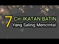 Download Lagu 7 Ciri IKATAN BATIN Yang Saling MENCINTAI
