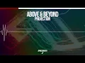 Above & Beyond - Projection (Extended Mix)
