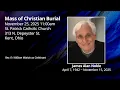 James Alan Noble Mass of Christian Burial St Patrick Church Kent November 25 2025 11 00 am