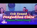 Download Lagu CEK SOUND PENGADILAN CINTA || ANGKASA MUSIK KENDAL