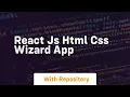 react js html css wizard app