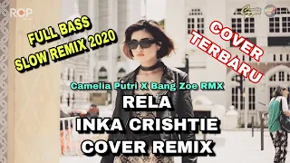 Download RELA Remix -  Camelia Putri x Bang Zoe RMX (Cover remix) MP3