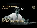 Download Lagu DA CAPO Afro House / Tech DJ Set Live From DESCENDANTS New York