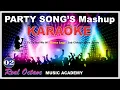 Lagu PARTY SONG's MEDLEY Female KARAOKE with हिन्दी Eng. Scrolling Lyrics [ MASHUP KARAOKE ]