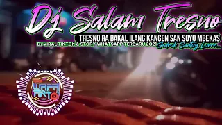 Download Dj Tresno Ra Bakal Ilang | Dj Salam Tresno Viral Slow Bass Santuy Banget Gedruk Santuy Terbaru 2021 MP3