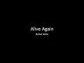 Alive Again - By Matt Maher (Lyrics)