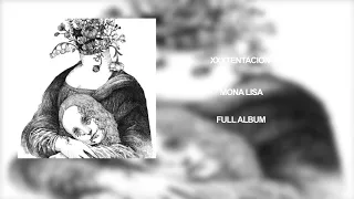 Download XXXTENTACION - Mona Lisa EP (Full Album) MP3