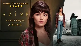 موسيقى مسلسل عزيزة Müzik Dizisi Azize 