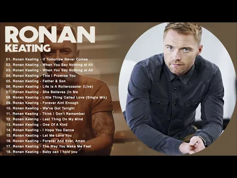 Download MP3 Ronan Keating Greatest Hits Full Album 2021 - Ronan Keating Best Songs Playlist 2021