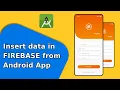 Insert Data in Firebase Realtime Database - Android Firebase 3