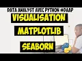 Learn Data Visualization with Matplotlib and Seaborn