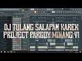 Download Lagu DJ TULANG SALAPAN KAREK | PROJECT PARGOY MINANG VI